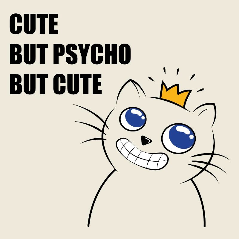 cute but psycho