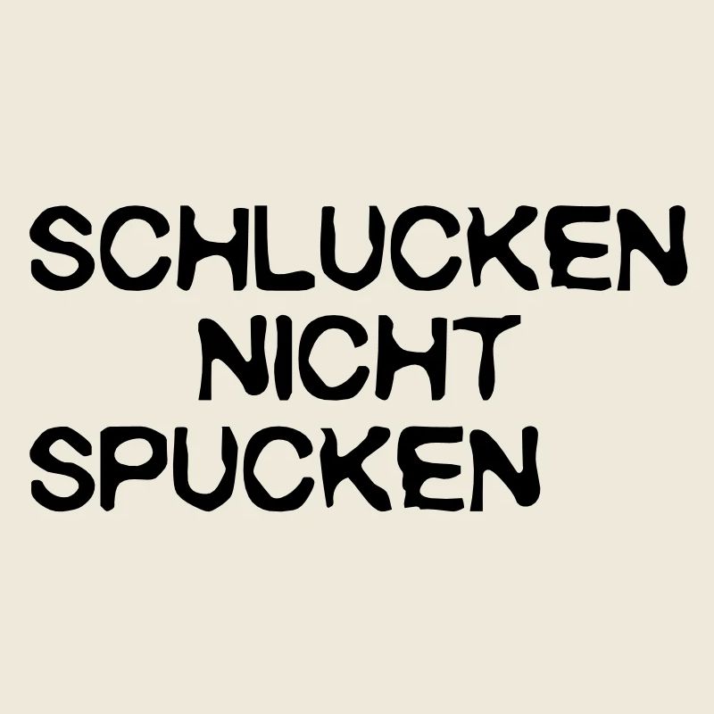 avaler ne pas cracher,