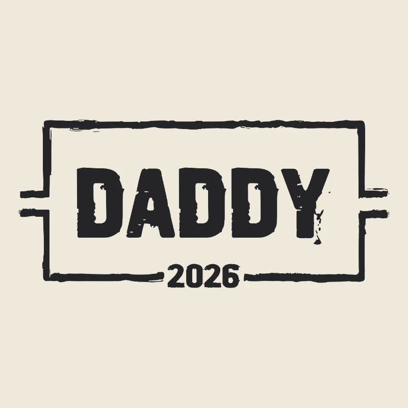 DADDY 2026 Stolzer werdender Vater