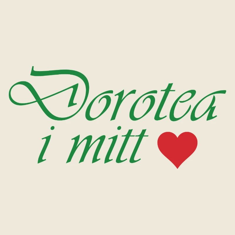 Dorotea in my heart