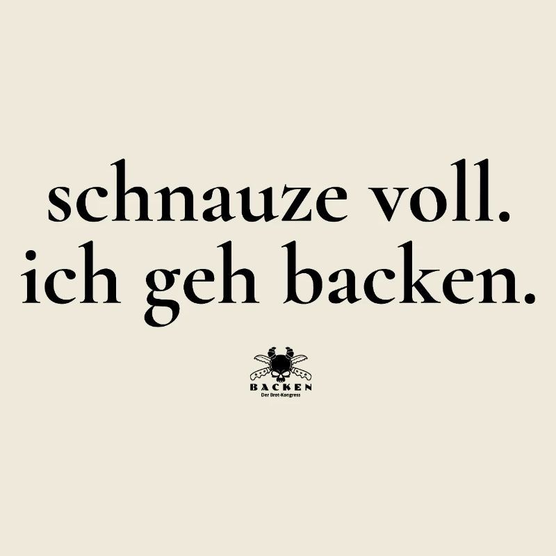 Fed up - I'm going to bake ... Who knows that?