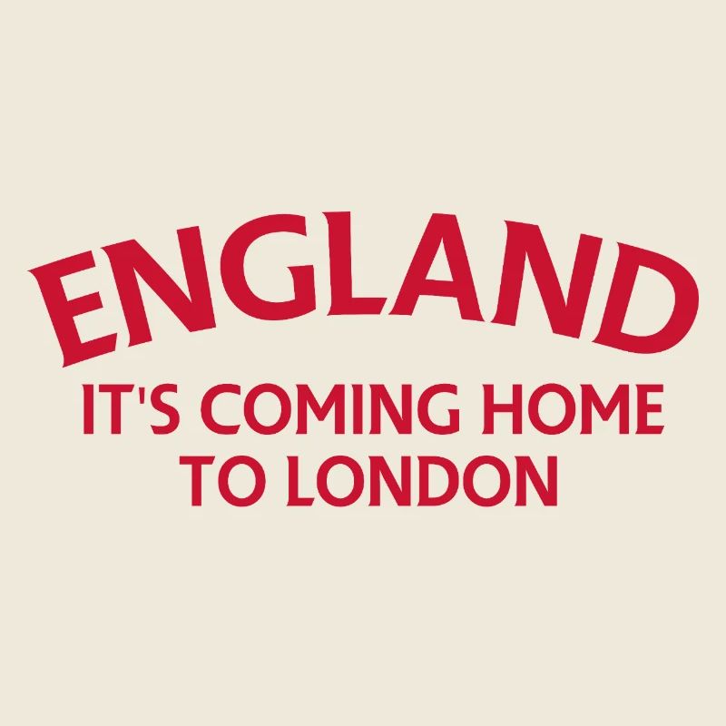 England Coming Home to London