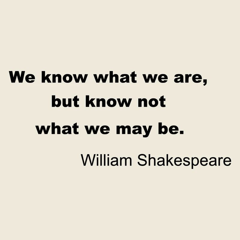 William Shakespeare Quote