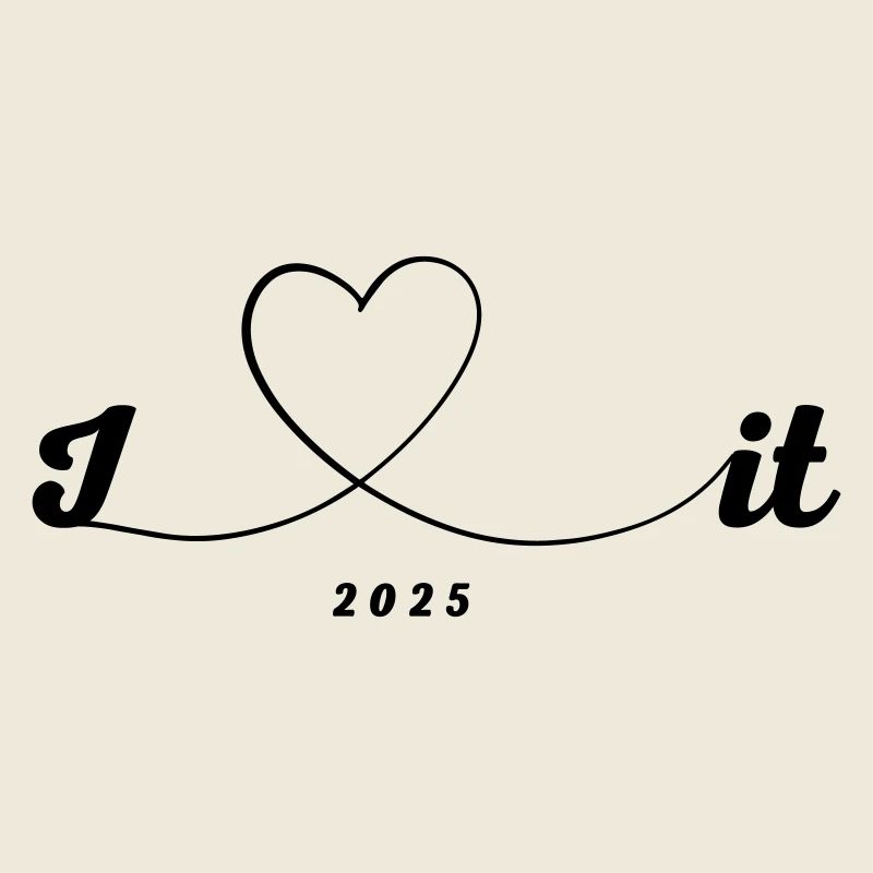 I Love it 2025