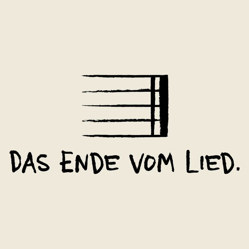 Das Ende vom Lied – Musik Spruch doppeldeutig