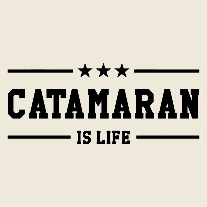 Catamaran is life