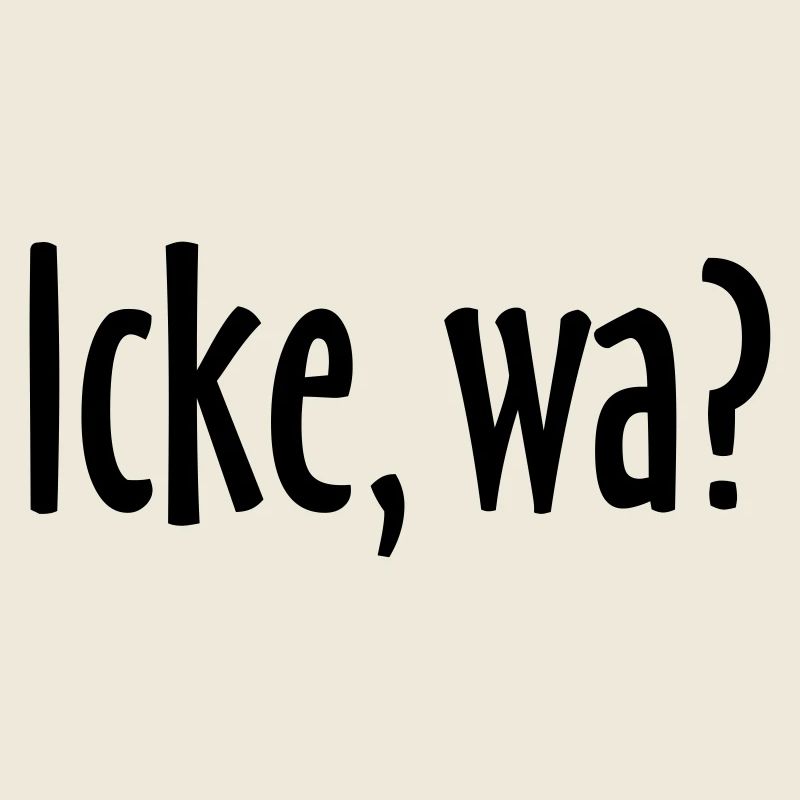 Berlin Spruch: Icke, wa?