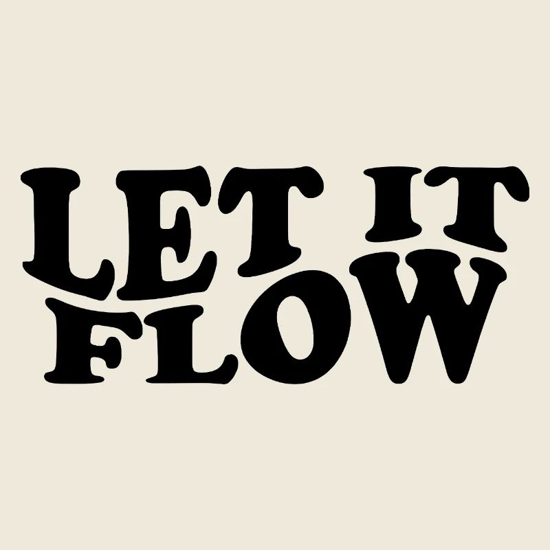 Let It Flow – Mindset Typografie Design