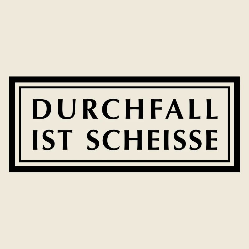 Durchfall ist Scheiße