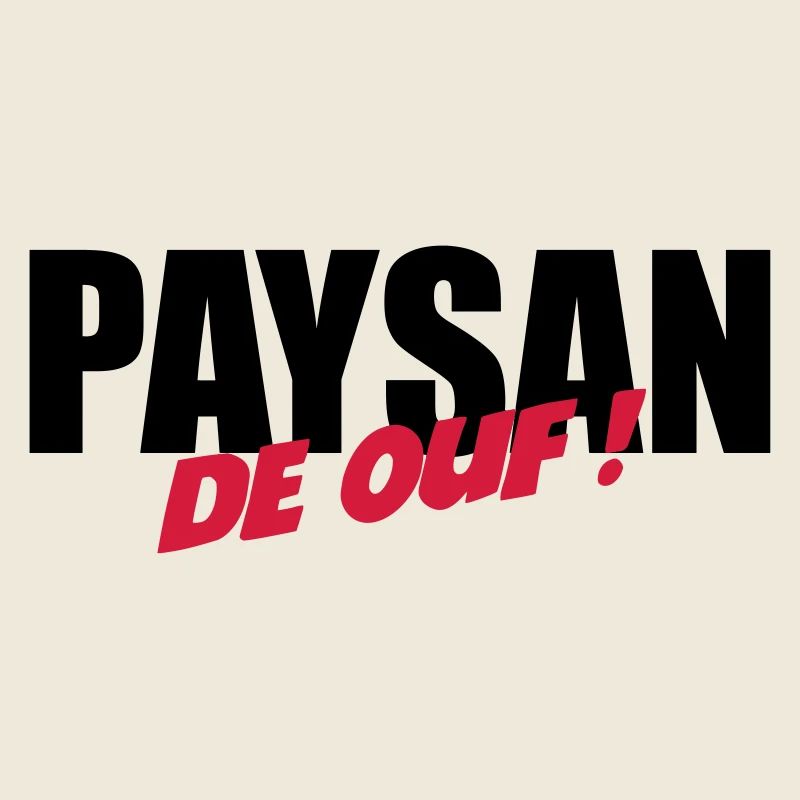 Paysan de ouf !