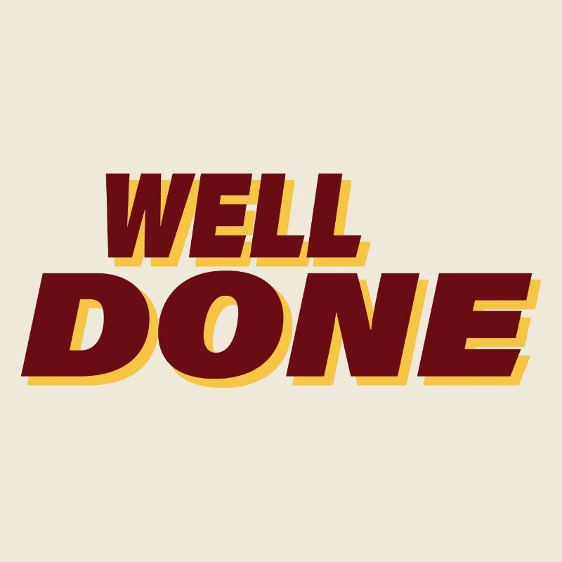WELL DONE