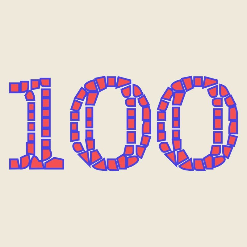 100. 100 YEARS. 100th ANNIVERSARY. BIRTHDAY 100