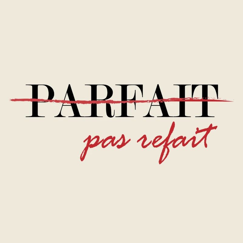 Parfait, pas refait (noir)