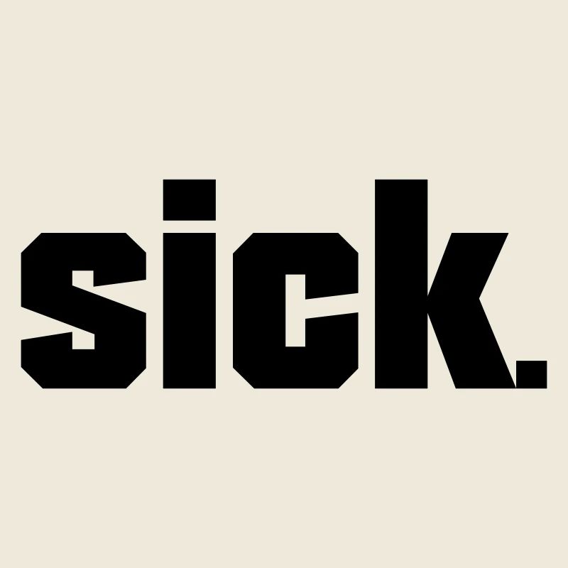 Sick Design - facile