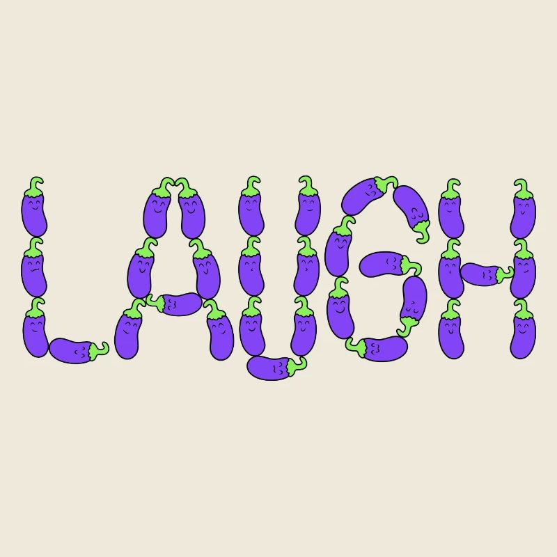 Eggplant laugh