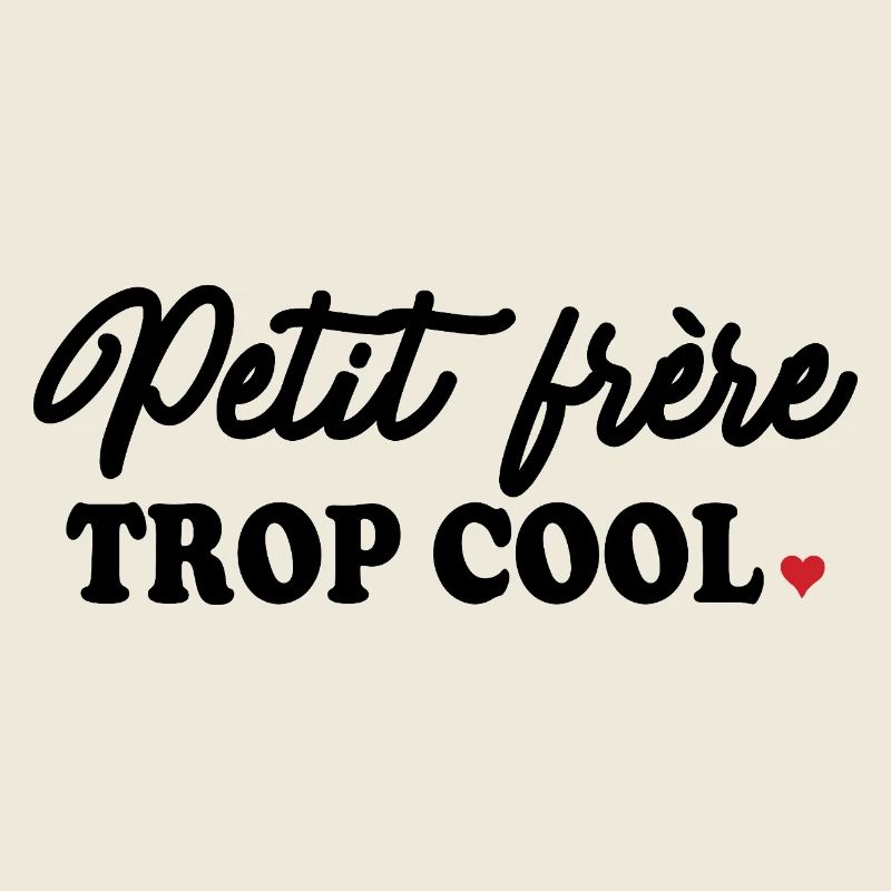 Frères & Soeurs « Trop Cool »