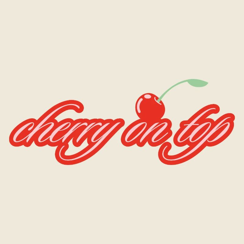 Cherry On Top 