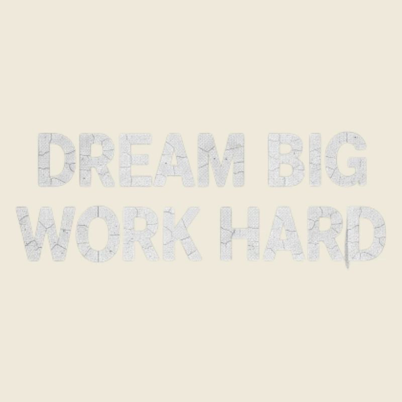 Träum groß, arbeite hart – Mutige Motivation Typografie