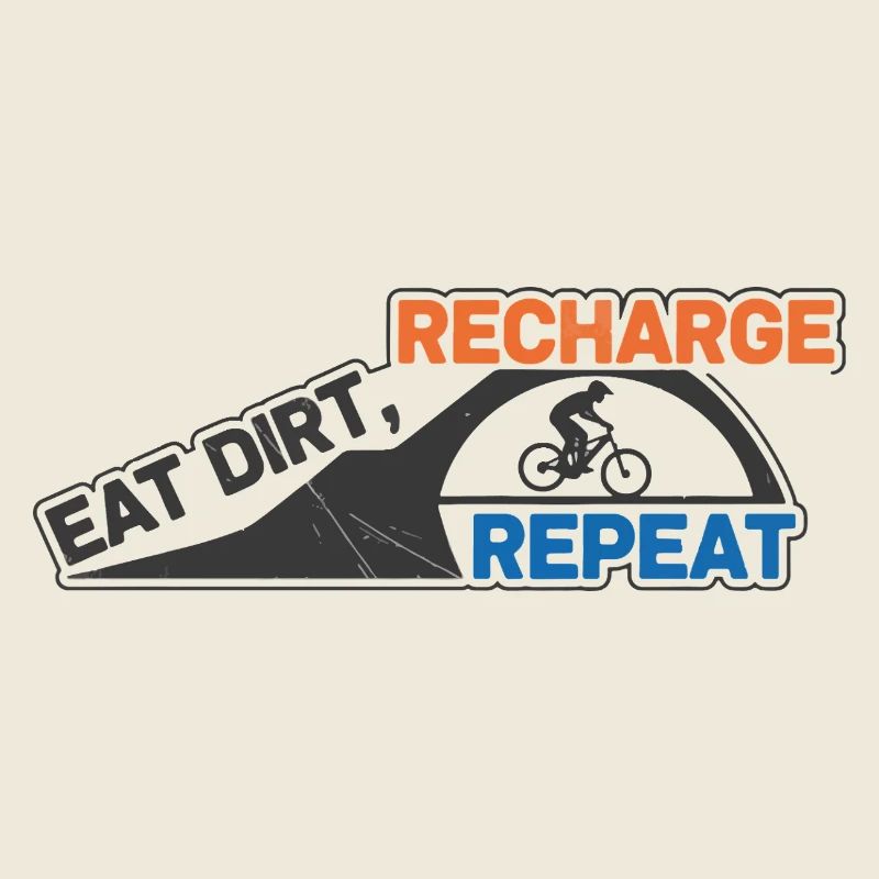 Eat Dirt Recharge Repeat EMTB