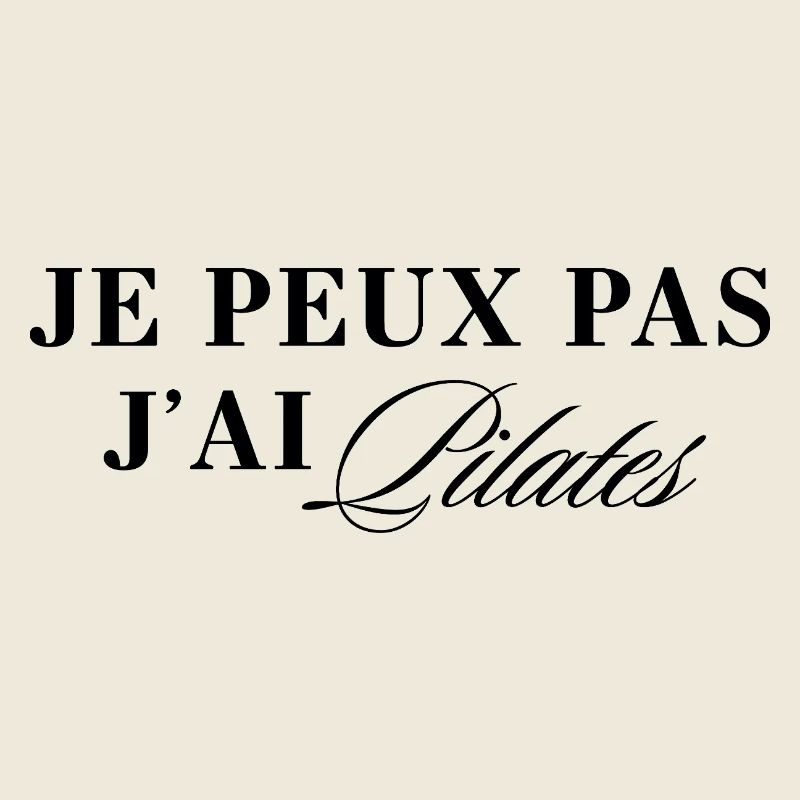 I can't I have pilates humor gift
