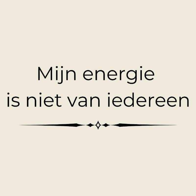 Borders Gift | My Energy Doesn't Belong to Everyone