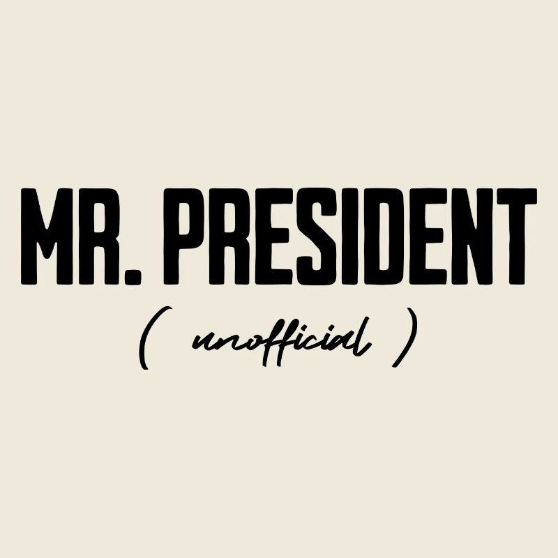 Mr President Unofficial