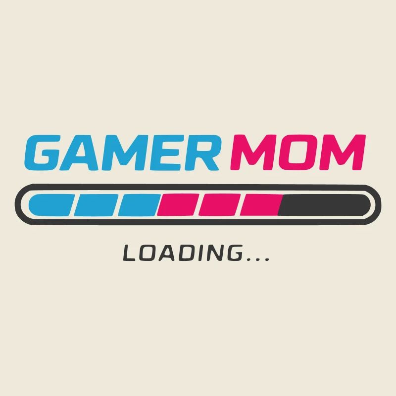 Gamer Mom Loading Bar
