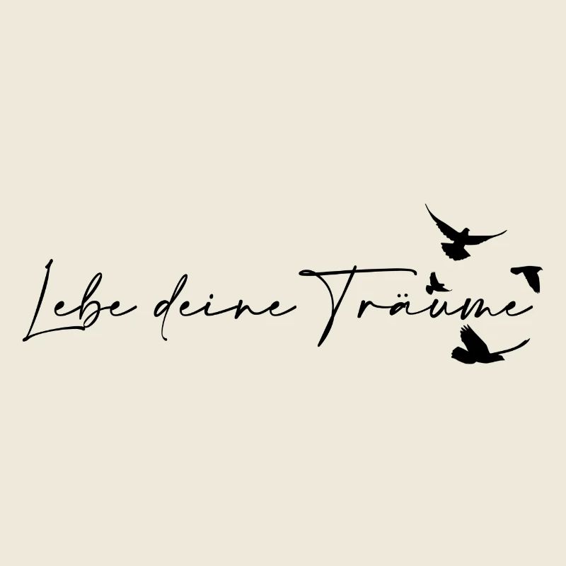 Lebe deine Träume