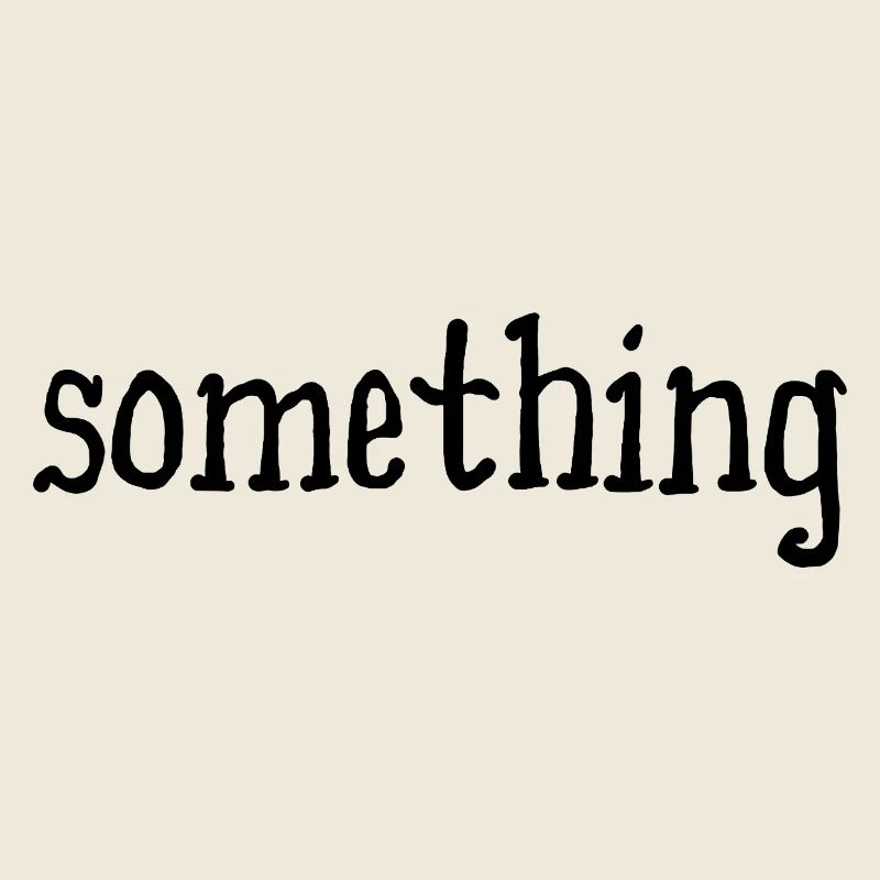 something - something - white