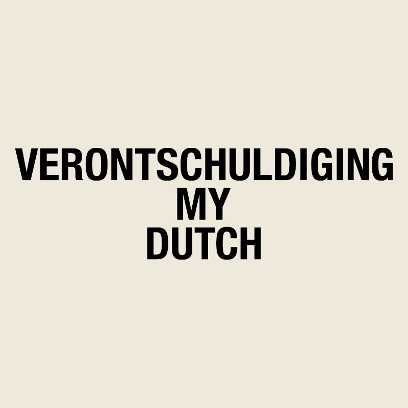 SORRY MY DUTCH Language
