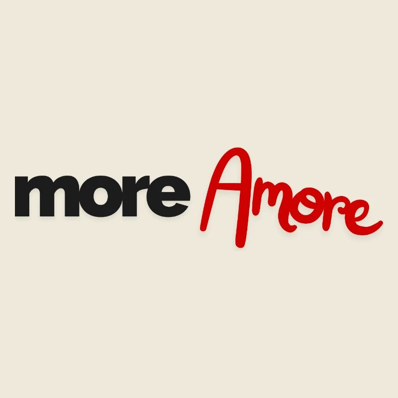 More Amore Women's T-Shirt – Romantic Typography