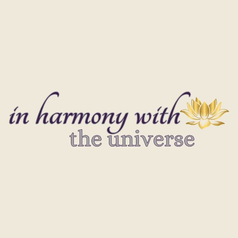in harmony with the universe