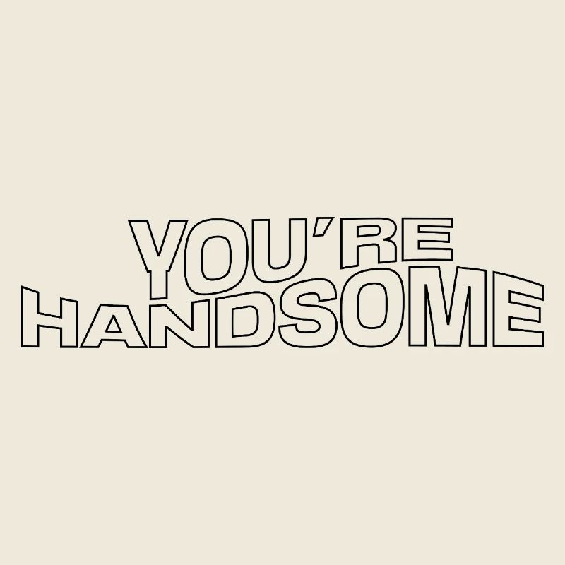 You're pretty – stylish design with compliments
