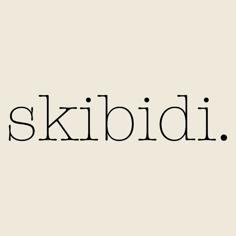 skibidi