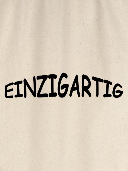 einzigartig