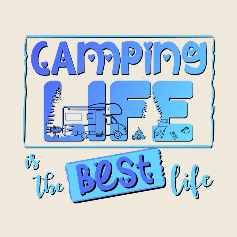 Camping Life est la meilleure vie