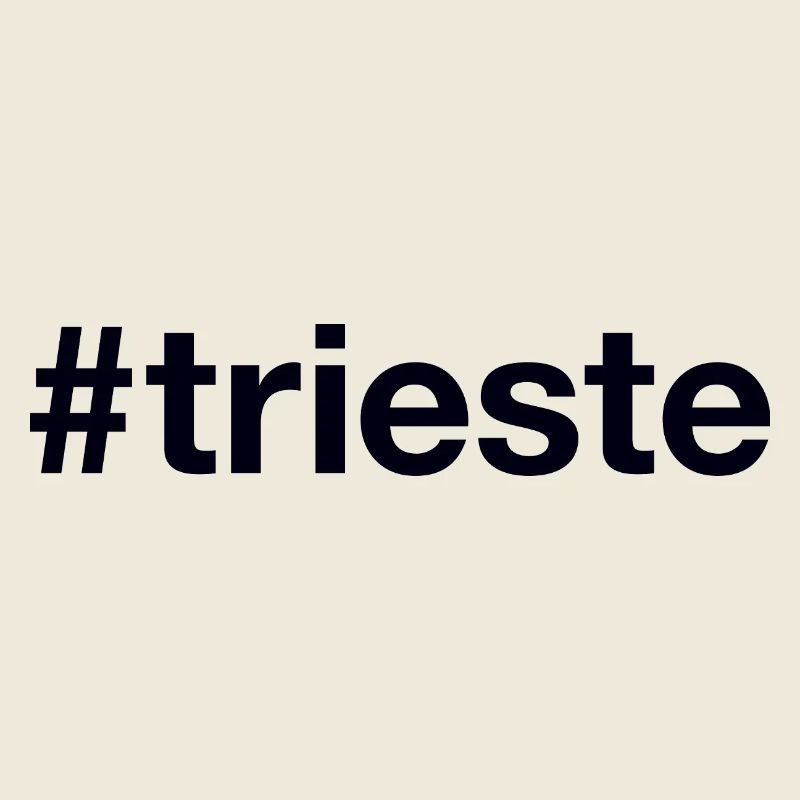 TRIESTE Hashtag