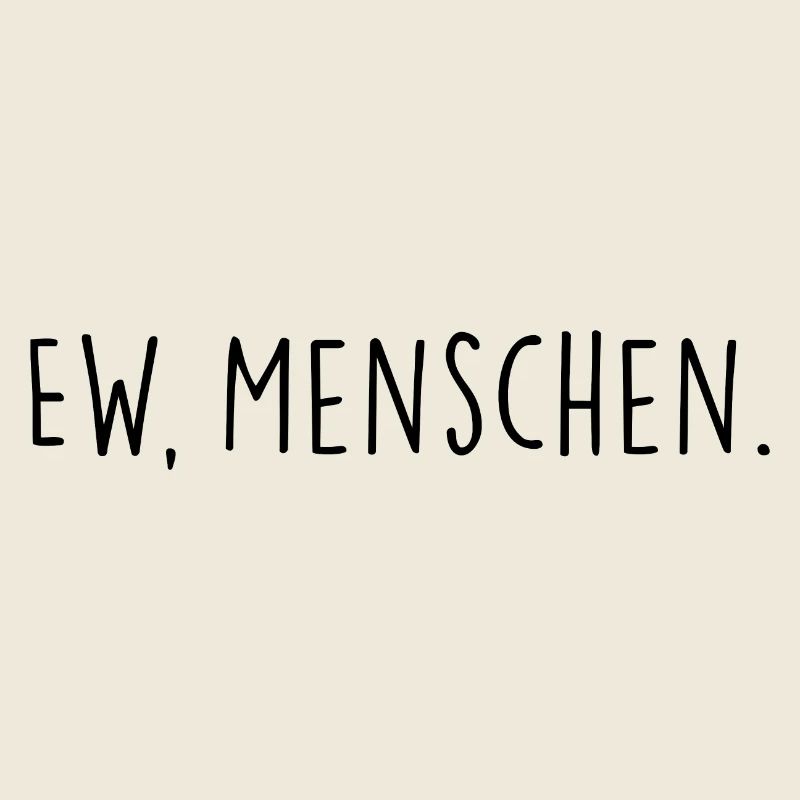 EW, MENSCHEN