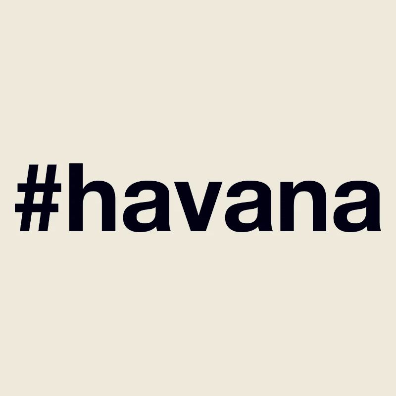 HAVANA Hashtag