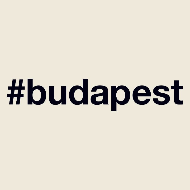BUDAPEST Hashtag