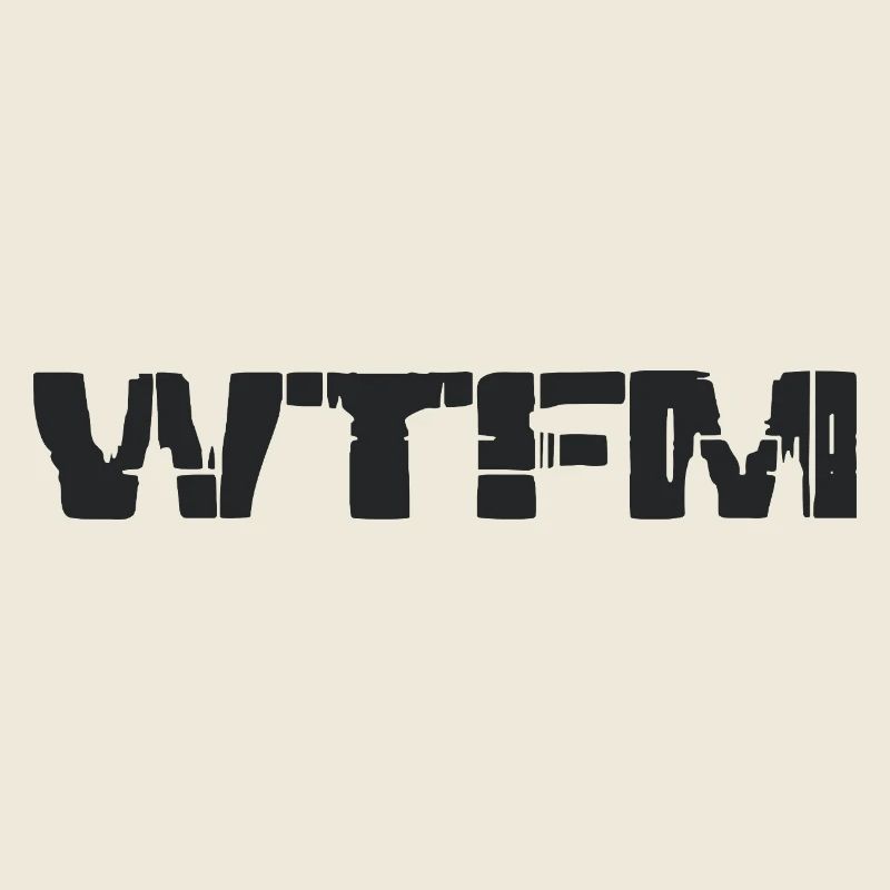 WTFM - Write the fucking manual