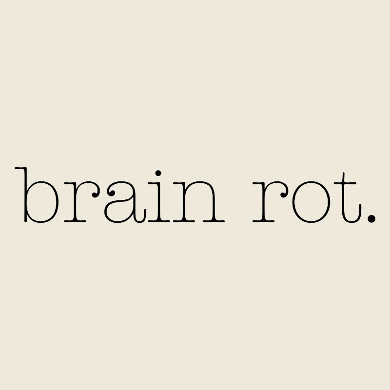 brain rot
