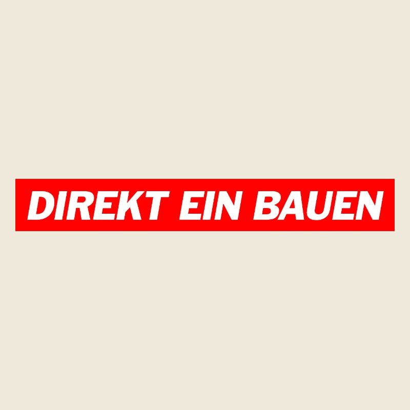 Direkt ein Bauen -  Deutsche Memes