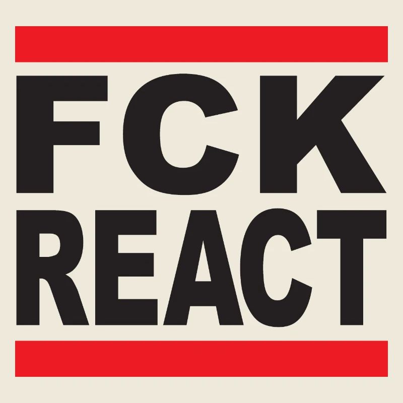 FCK REACT