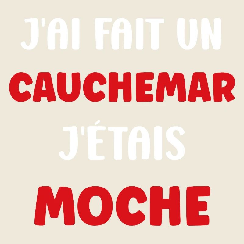 Cauchemar: J'étais moche