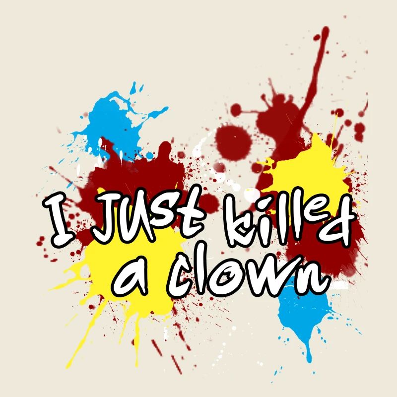 ICH HAB EINEN CLOWN GETÖTET
