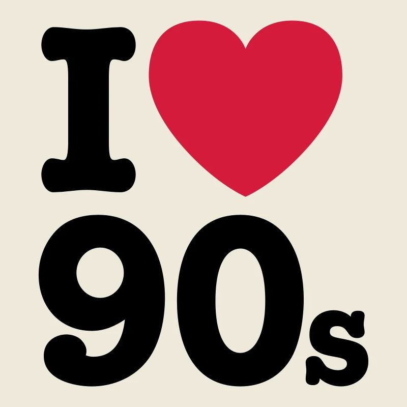 I love the 90s