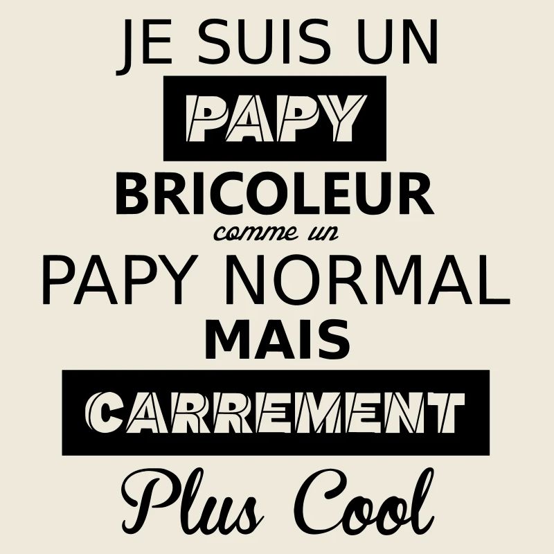 Papy bricoleur