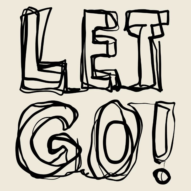 Let go
