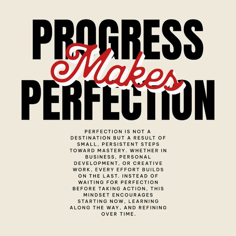 Le progrès fait la perfection